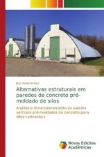 Alternativas estruturais em paredes de concreto pre-moldado de silos