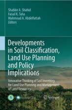 Developments in Soil Classification, Land Use Planning and Policy Implications