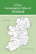 New Genealogical Atlas of Ireland Seond Edition
