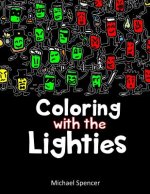 Coloring with the Lighties