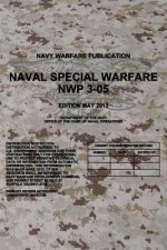 NWP 3-05 Naval Special Warfare: May 2013