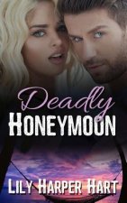 Deadly Honeymoon