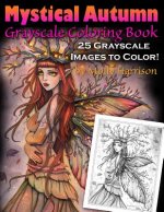 Mystical Autumn Grayscale Coloring Book