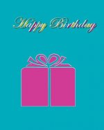 Happy Birthday: Birthdays