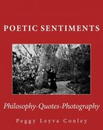 Poetic Sentiments: Philosophy - Quotes - Photography