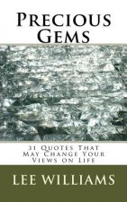 Precious Gems: 31 Quotes That May Change Your Views on Life
