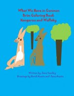 Kangaroo and Wallaby: What We Have in Common Brim Coloring Book