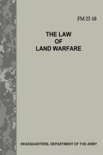 The Law of Land Warfare (FM 27-10)