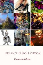 Delano in Hollyhook