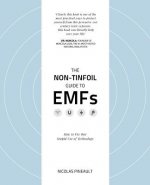 Non-Tinfoil Guide to EMFs