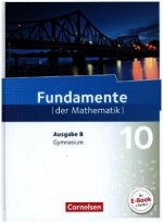 Fundamente der Mathematik - Ausgabe B - 10. Schuljahr