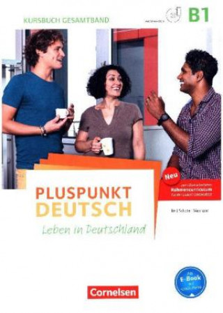 Pluspunkt Deutsch - Leben in Deutschland - Allgemeine Ausgabe - B1: Gesamtband