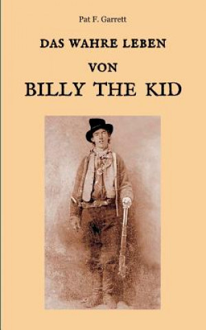 wahre Leben von Billy the Kid