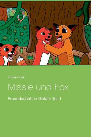 Missie und Fox