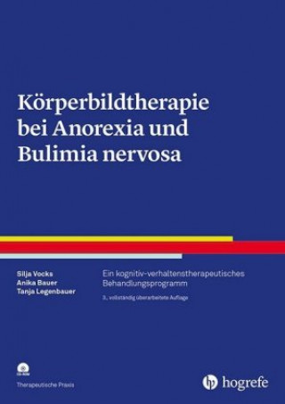 Körperbildtherapie bei Anorexia und Bulimia nervosa, m. CD-ROM