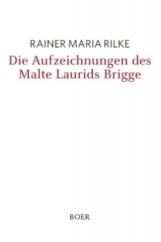 Die Aufzeichnungen des Malte Laurids Brigge