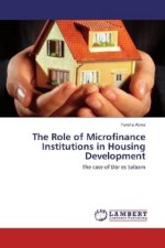 The Role of Microfinance Institutions in Housing Development