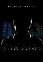 Within The Shadows