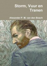 Storm, Vuur en Tranen