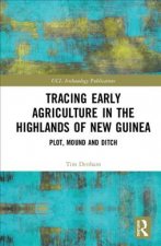 Tracing Early Agriculture in the Highlands of New Guinea