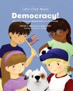 Let's Chat About Democracy