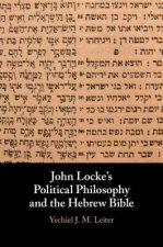 John Locke's Political Philosophy and the Hebrew Bible