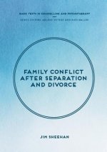 Family Conflict after Separation and Divorce