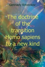 doctrine of the transition Homo sapiens to a new kind