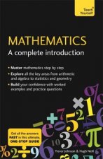 Mathematics: A Complete Introduction