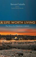Life Worth Living