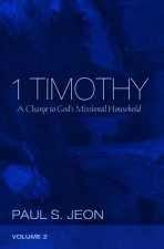1 Timothy, Volume 2