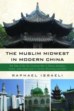 Muslim Midwest in Modern China