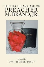 Peculiar Case of Preacher M. Brand, Jr.