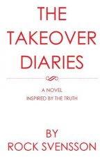 Takeover Diaries