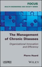 Management of Chronic Diseases - Organizational Innovation and Efficiency