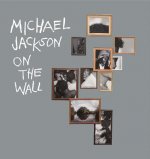 Michael Jackson: On The Wall