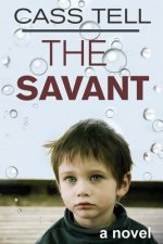 Savant - a novel