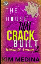 House That Crack Built 2