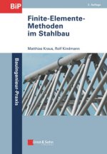 Finite-Elemente-Methoden - im Stahlbau 2e
