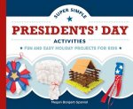 Super Simple Presidents' Day a
