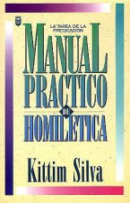 Manual Prctico de Homil'tica Nueva Portada Prximamente: Practical Homiletics Manual New Cover Coming Soon