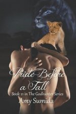 Pride Before a Fall (Book 21 in the Godhunter Series)