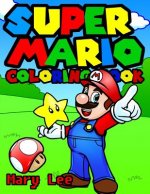 Super Mario Coloring Book for kids, activity book for children ages 2-5