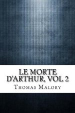 Le Morte D'Arthur, vol 2