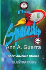 The Spaceship: Story No. 36 of Book 3 of The THOUSAND and One DAYS