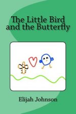 The Little Bird and the Butterfly