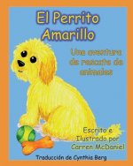 El Perrito Amarillo: Una aventura de rescate de animales