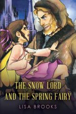 The Snow Lord and the Spring Fairy