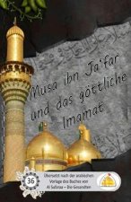 Musa ibn Ja'far und das göttliche Imamat