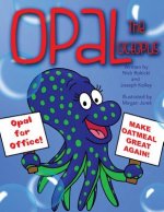 Opal the Octopus